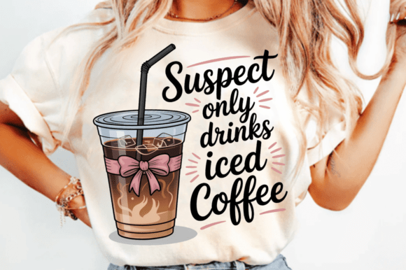 Funny Sarcastic Suspect Only Drinks Iced